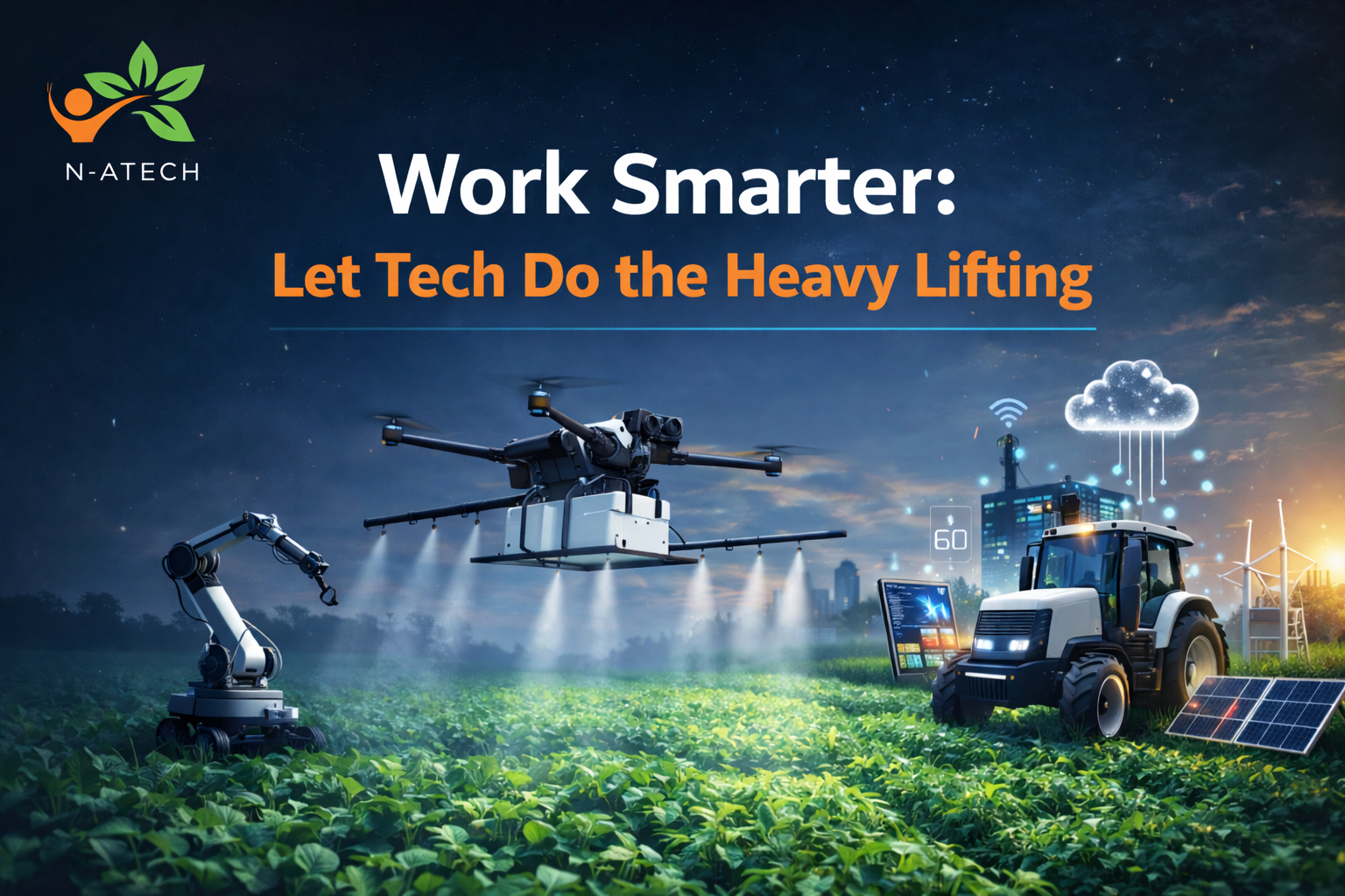 Work Smarter: Let Tech Do the Heavy Lifting